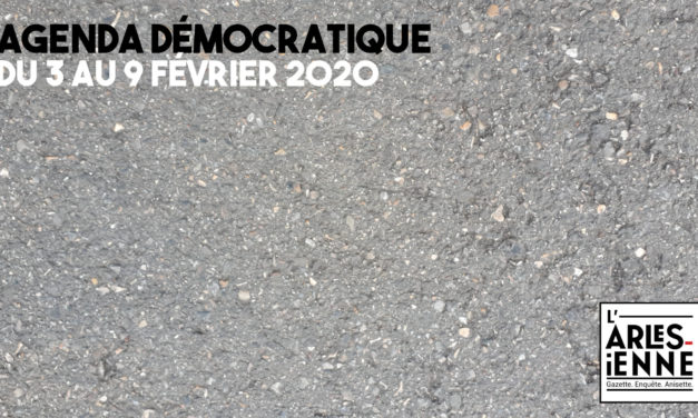 [Agenda démocratique] Du 3 au 9 février 2020
