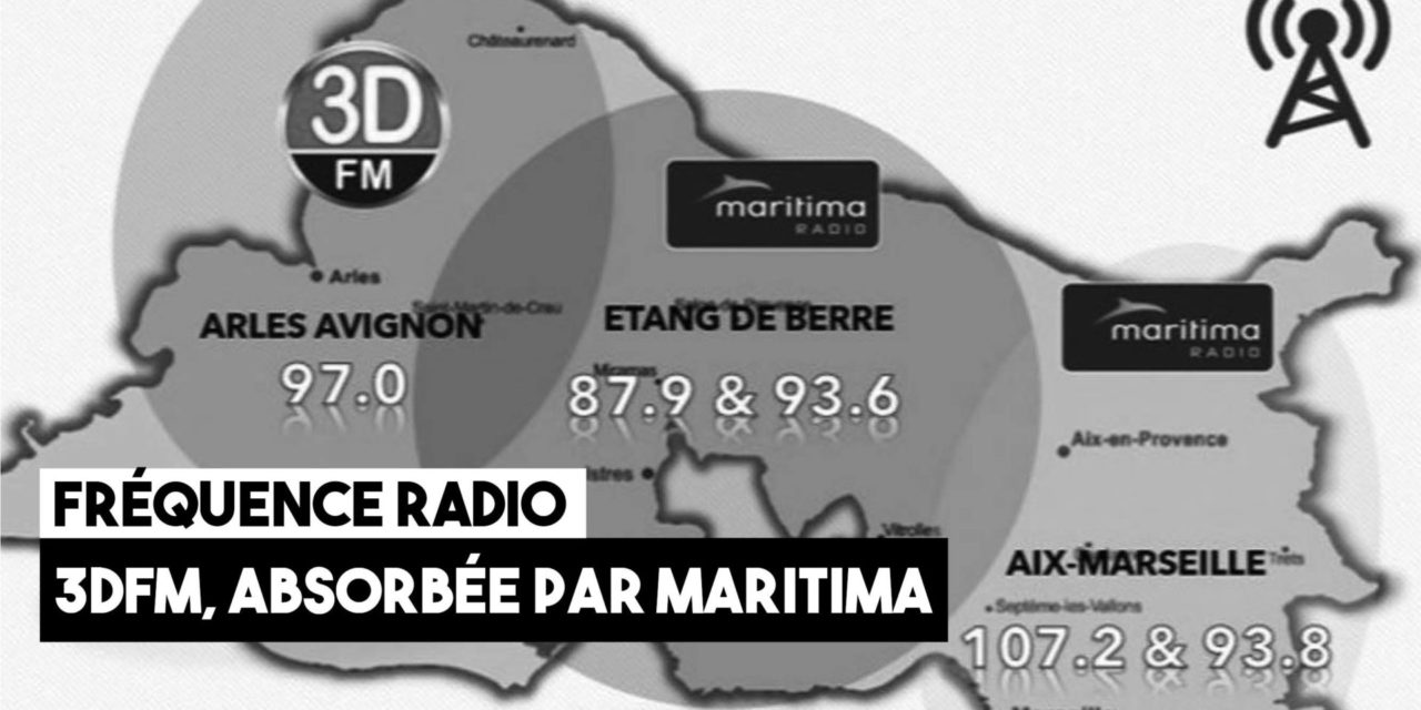 3DFM absorbée par Maritima le groupe médias de la Ville de Martigues