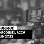 La doc du conseil ACCM du 1 juin 2022