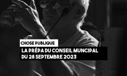 La préparation du conseil municipal du 28 septembre 2023