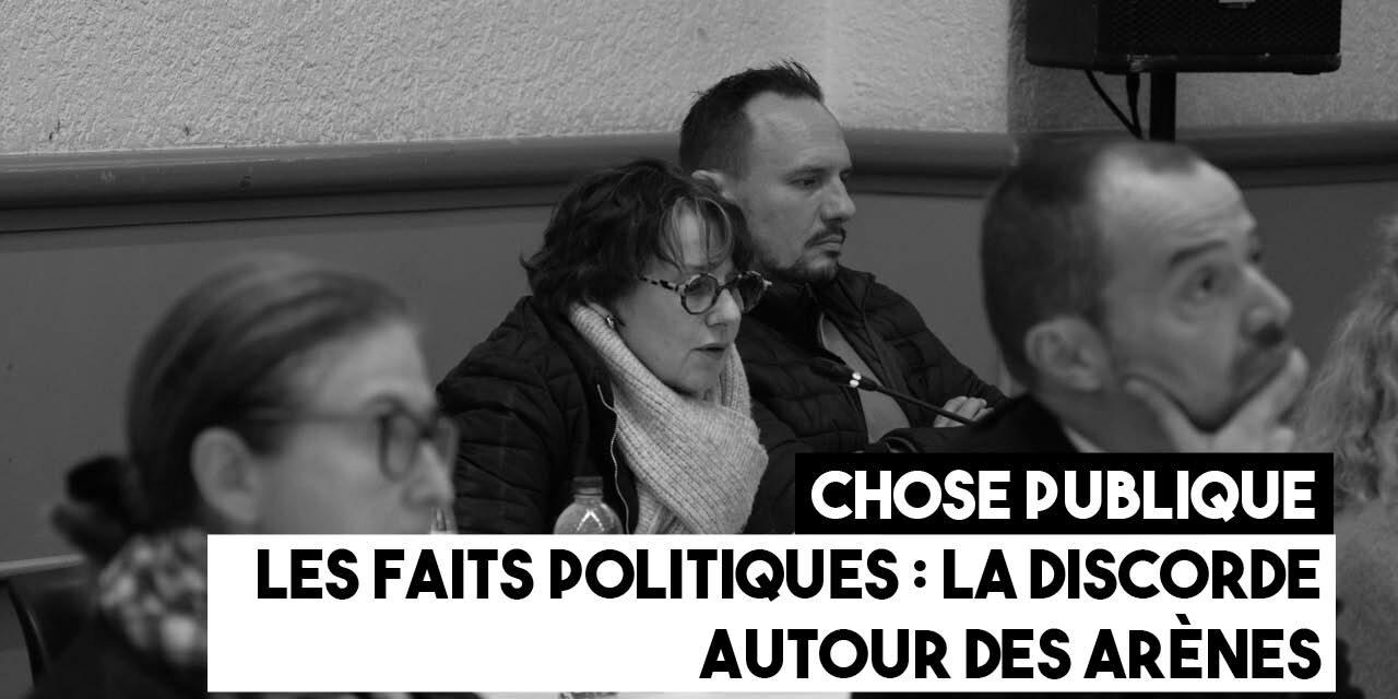 La discorde autour des Arènes – CM Arles 24 novembre 2023 – Les faits politique – Chose publique