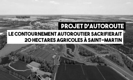 Le contournement autoroutier sacrifierait 20 hectares agricoles à Saint-Martin