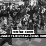 Les néo-fascistes arlésiens, suite