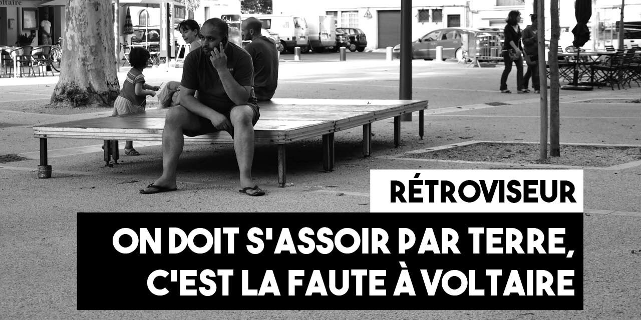 [Rétro] On doit s’asseoir par terre c’est la faute à Voltaire