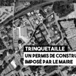 Trinquetaille : un permis imposé par le maire