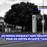 Barriol. Un permis opaque et hors réglementation pour un centre de santé “Chaumoitre”