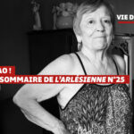 Bella ciao ! Edito et sommaire de l’Arlésienne de l’automne 2025